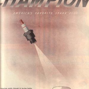 Champion Spark Plugs Ad 1947