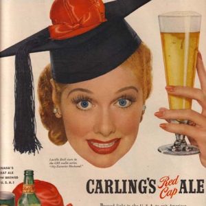 Lucille Ball Carling's Red Cap Ale Ad 1951