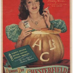 Dorothy Lamour Chesterfield Cigarettes Ad 1947