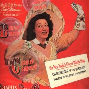 Ethel Merman Chesterfield Cigarettes Ad 1947