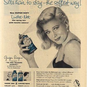 Ginger Rogers Lustre-Net Hair Spray Ad 1956