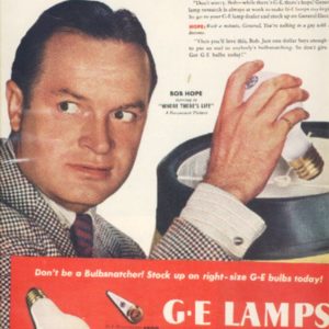 Bob Hope G.E. Lamps Ad 1947