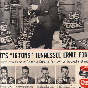 Tennessee Ernie Ford Chase & Sanborn Instant Coffee Ad 1956