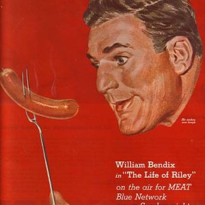 William Bendix American Meat Institute Ad 1945
