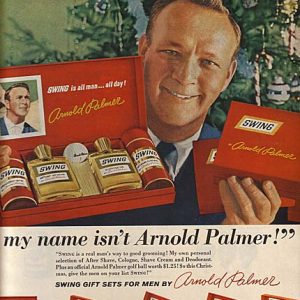 Arnold Palmer Swing Grooming Products Ad 1966