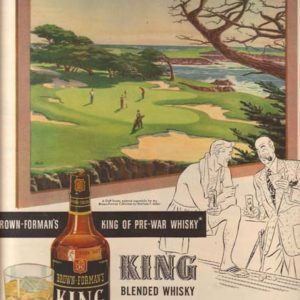 Brown-Forman King Whiskey Ad 1946