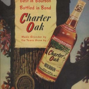 Charter Oak Bourbon Whiskey Ad 1951