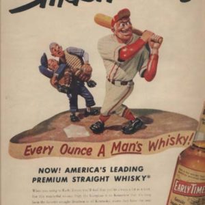 Early Times Bourbon Whiskey Ad 1953