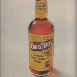 Early Times Bourbon Whiskey Ad 1965