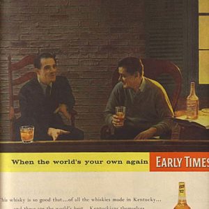 Early Times Bourbon Whiskey Ad April 1957