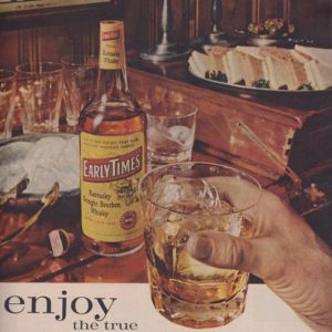 Early Times Bourbon Whiskey Ad February 1960