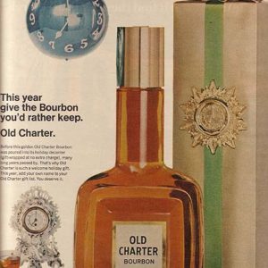 Old Charter Bourbon Whiskey Ad December 1967