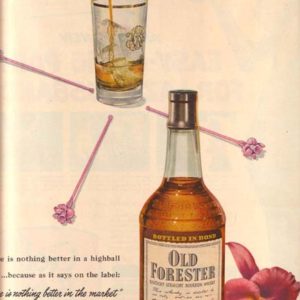 Old Forester Bourbon Whiskey Ad 1953