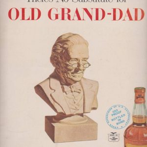 Old Grand-Dad Bourbon Whiskey Ad 1952