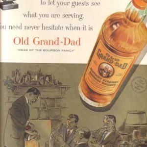 Old Grand-Dad Bourbon Whiskey Ad 1955