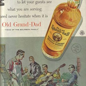 Old Grand-Dad Bourbon Whiskey Ad August 1955