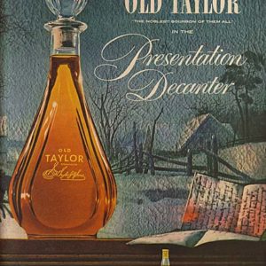 Old Taylor Bourbon Whiskey Ad 1954