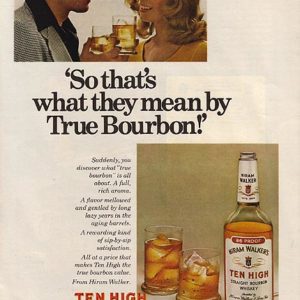 Ten High Bourbon Whiskey Ad 1973