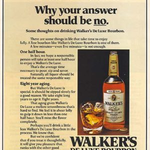 Walker’s DeLuxe Bourbon Whiskey Ad 1977