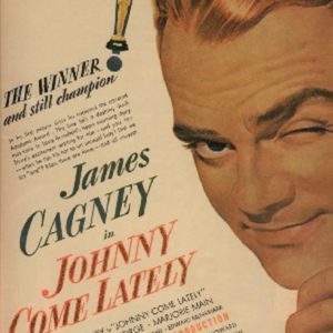 Johnny Come Lately Movie Ad 1943