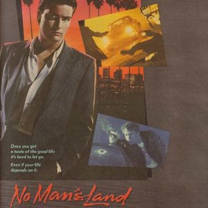 No Man's Land Movie Ad 1987