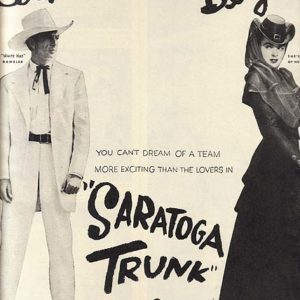 Saratoga Trunk Movie Ad 1946