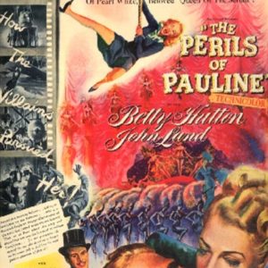 The Perils of Pauline Movie Ad 1947