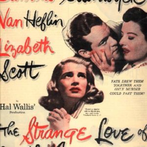 The Strange Love of Martha Ivers Movie Ad 1946