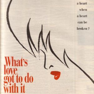 What's Love Got To Do With It Movie Ad 1993