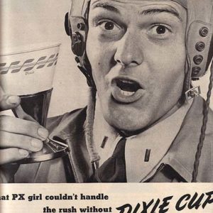 Dixie Cups Ad 1951