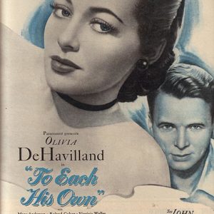 To Each His Own Movie Ad 1946