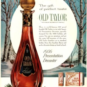 Old Taylor Bourbon Whiskey Ad 1956 November