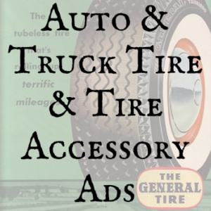 Auto and Truck Tire & Tire Accessory Ads