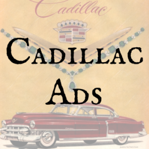 Cadillac Ads