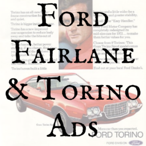 Ford Fairlane & Torino Ads