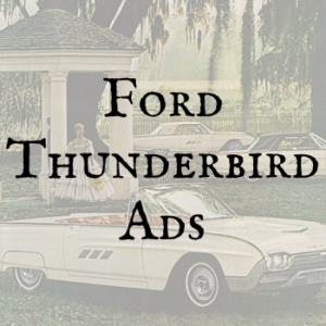 Ford Thunderbird Ads