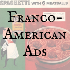 Franco-American Ads