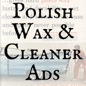Polish, Wax & Cleaner Ads