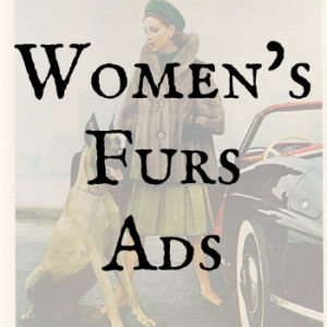 Women's Furs Ads