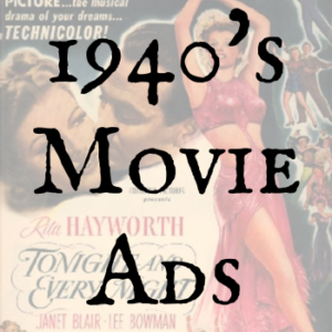1940's Movie Ads