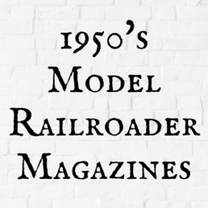 1950's Model Railroader Magazines