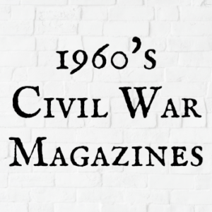 1960's Civil War Magazines