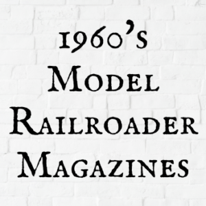 1960's Model Railroader Magazines