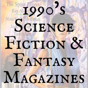 1990's Science Fiction & Fantasy Magazines