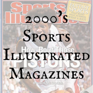 2000s Sports Illustrated Magazines
