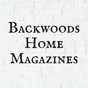 Backwoods Home Magazines