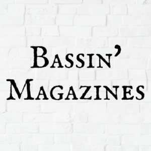 Bassin' Magazines