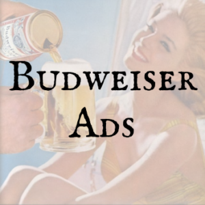 Budweiser Ads