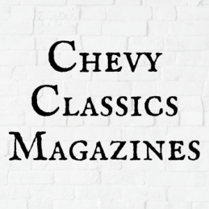 Chevy Classics Magazines