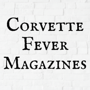 Corvette Fever Magazines